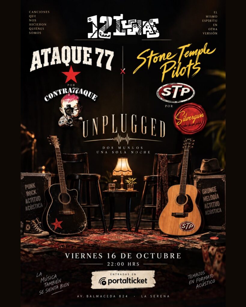 Tributo Attaque 77 + Stone Temple Pilots Unplugged
