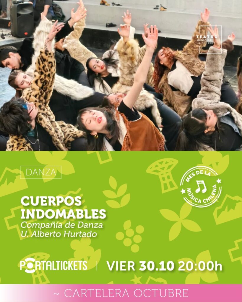 Cuerpos Indomables: Compañía de Danza Contemporánea U. Alberto Hurtado - Viernes 30 de Octubre