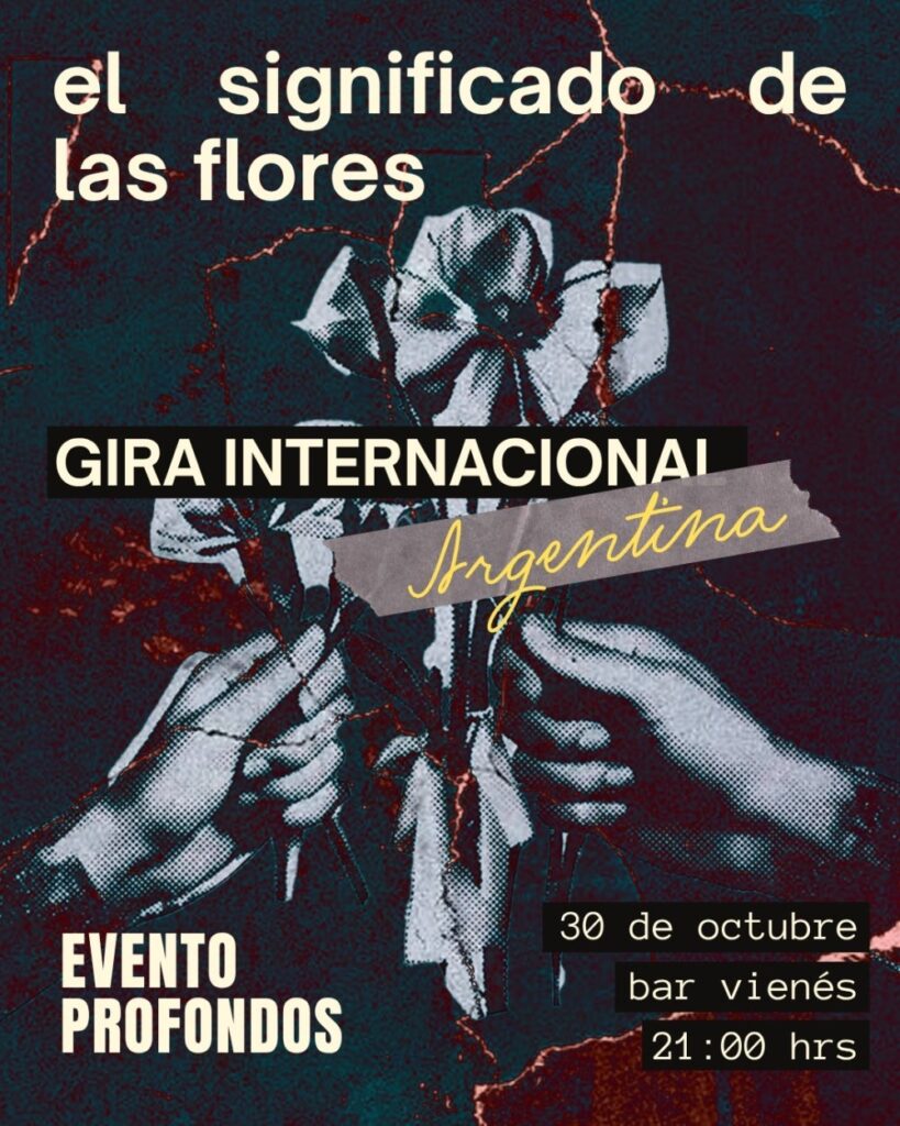 Profondos el Significado de las Flores Gira Argentina