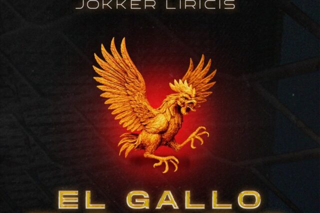 Jokker Liricis: el Gallo de Oro - Lanzamiento Oficial