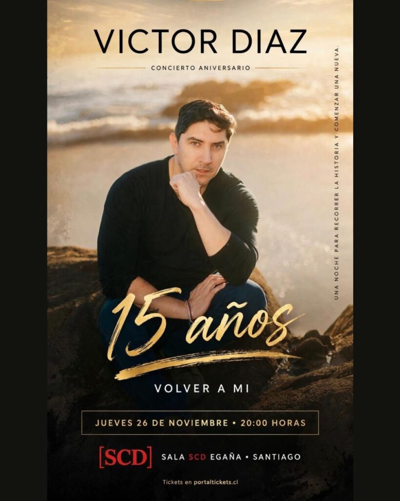 Víctor Díaz: 15 Años