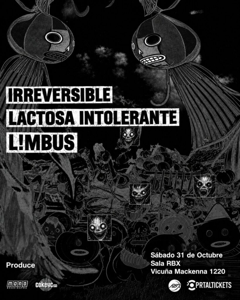 De Terror: Irreversible + L!Mbus + Lactosa Intolerante