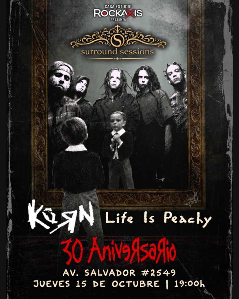 Surround Sessions: Korn - Life Is Peachy (30 Años)