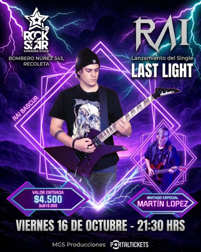 Rai Bascur - Lanzamiento «Last Light»
