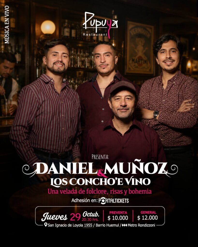 Daniel Muñoz + los Concho´e Vino en Pupuya Restaurant
