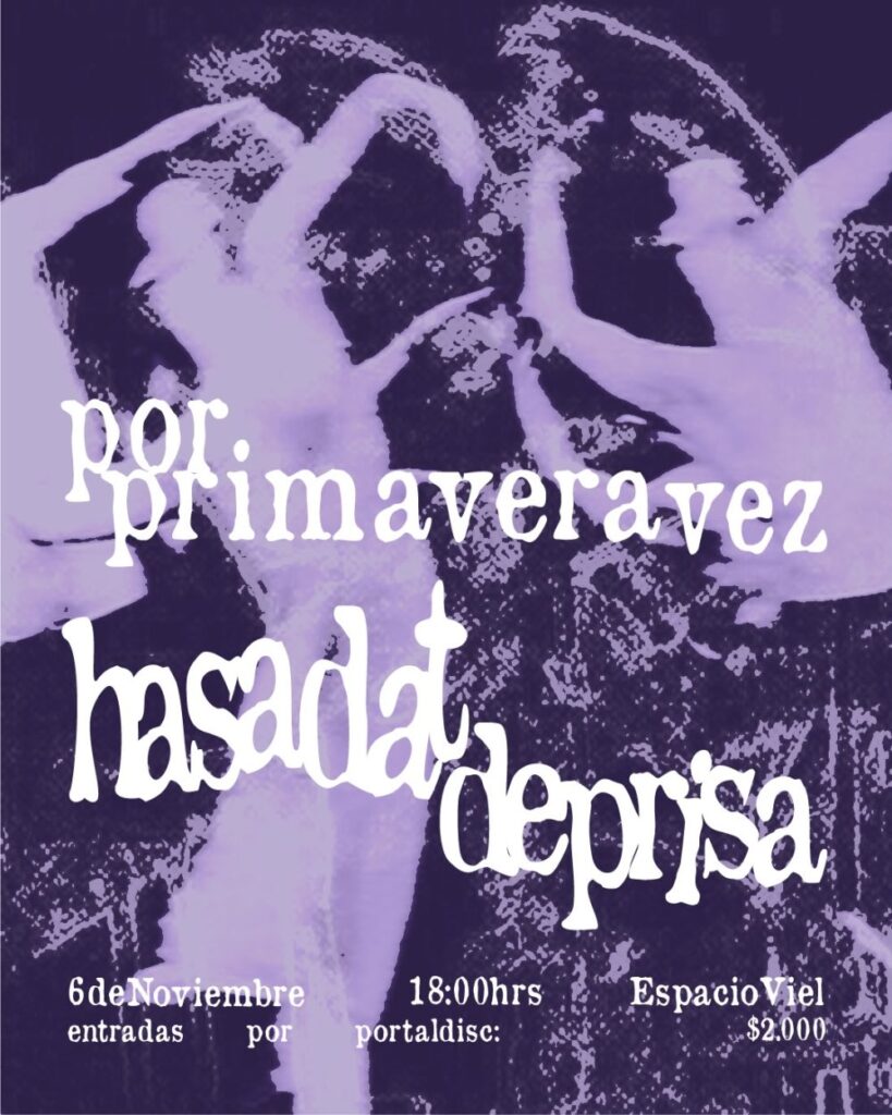 Por Primavera Vez: Deprisa y Hasadat en Vivo