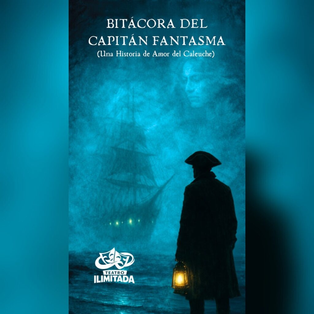 Bitácora del Capitán Fantasma (una historia de amor del Caleuche)