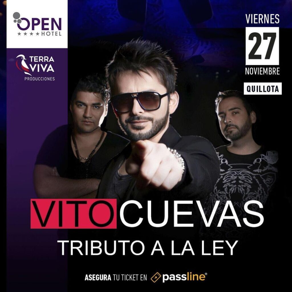 Open Hotel Quillota Presenta Tributo a la Ley Con Vito Cuevas