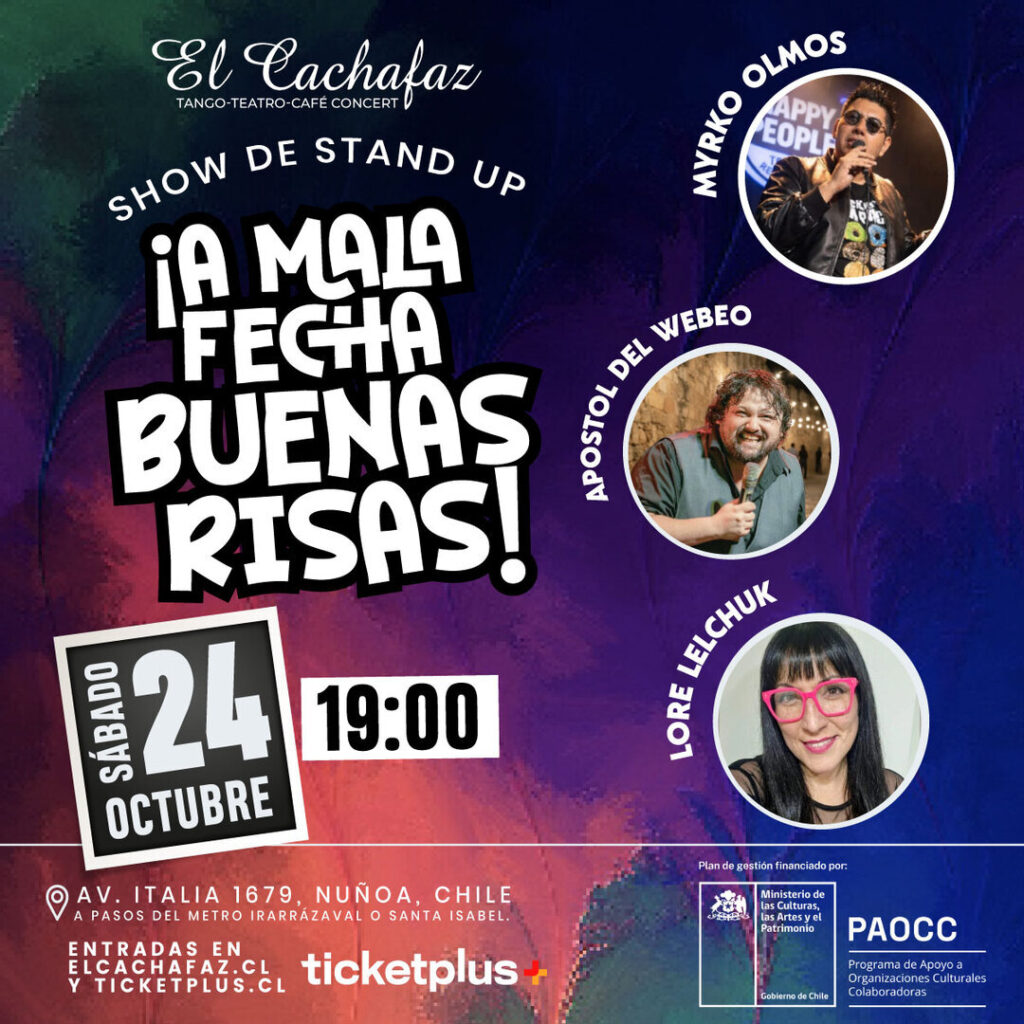 Show de Stand up-A mala fecha, buenas risas-Sabado 24 de Octubre 19 hrs