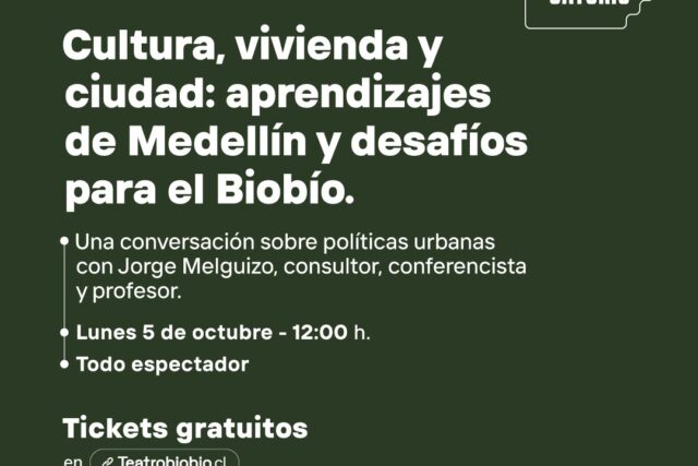 Cultura, vivienda y ciudad: Aprendizajes de Medellín y desafíos para el Biobío con Jorge Melguizo