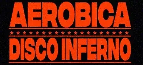 Disco Inferno 2026 – Aerobica