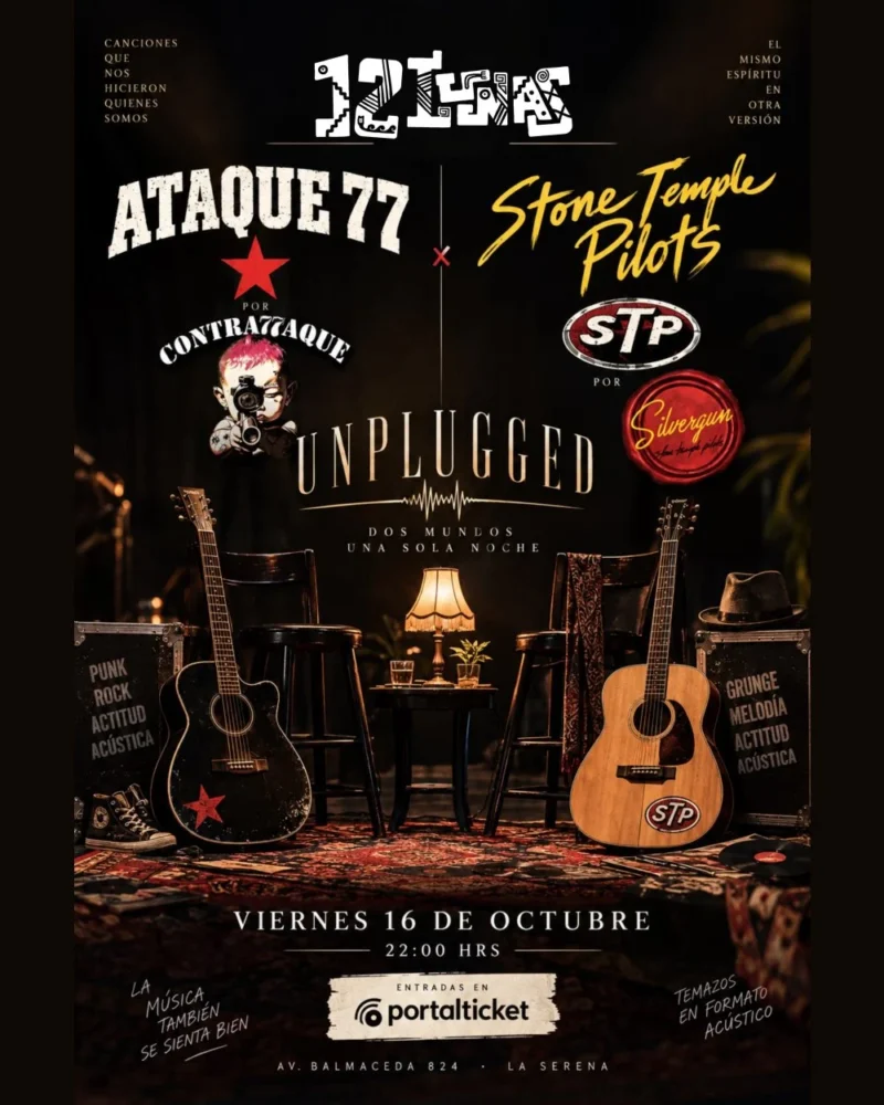 Tributo Attaque 77 + Stone Temple Pilots Unplugged