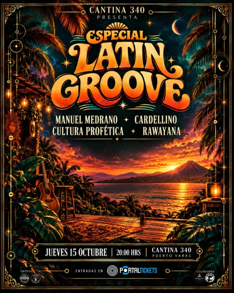 Especial Latin Groove en Cantina 340, Puerto Varas