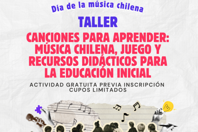 Celebración Día de la Música: Taller “Canciones para aprender” / Recursos didácticos para la educación inicial
