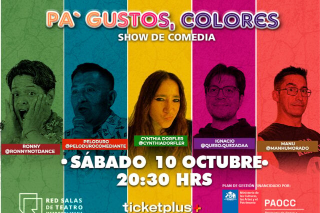 Show de stand up-Pa´gustos Colores – Sabado 10 octubre 20:30hrs