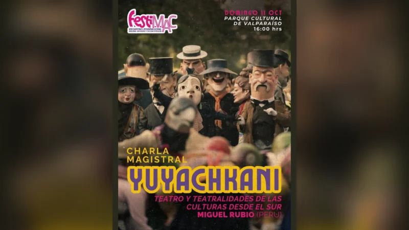 Festimac 2026 Presenta Charla Magistral Yuyachkani en Teatro