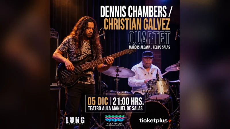 Dennis Chambers – Christian Galvez Quartet