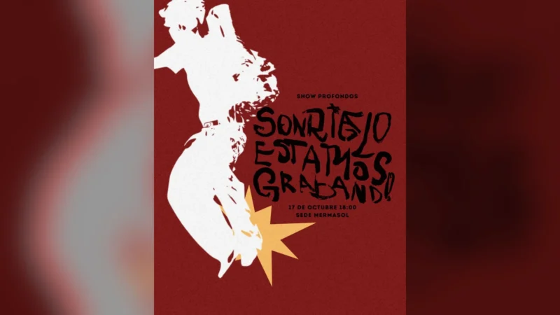 Sonria, Lo Estamos Grabando