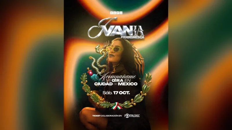 Ivania Franshesca: Acompañame A Mi Gira Internacional A México