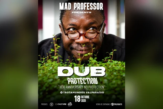 Mad Professor - Tour Xxxi Anniversary No Protection - Valparaíso