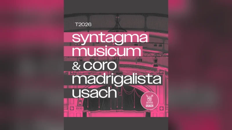 Syntagma Musicum & Coro Madrigalista Usach