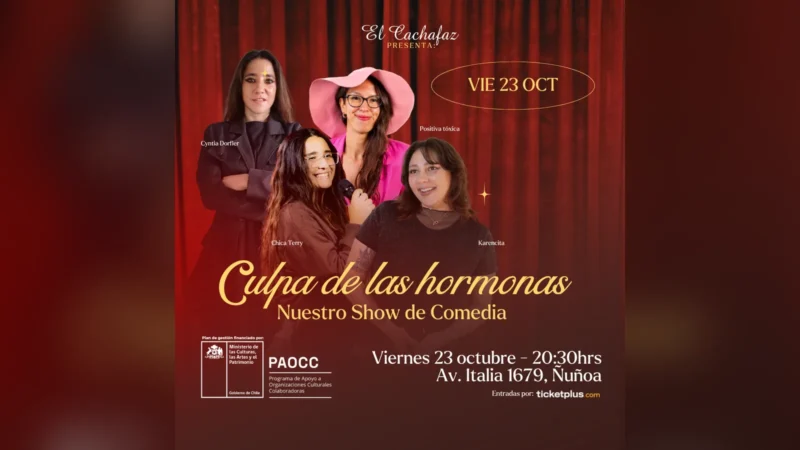 Show de Stand up-Culpa de las Hormonas- Viernes 23 Octubre 20:30hrs