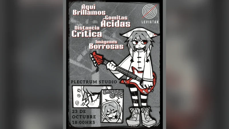 23/10 Aqui Brillamos + Gomitas Ácidas + Distancia Crítica + Imágenes Borrosas