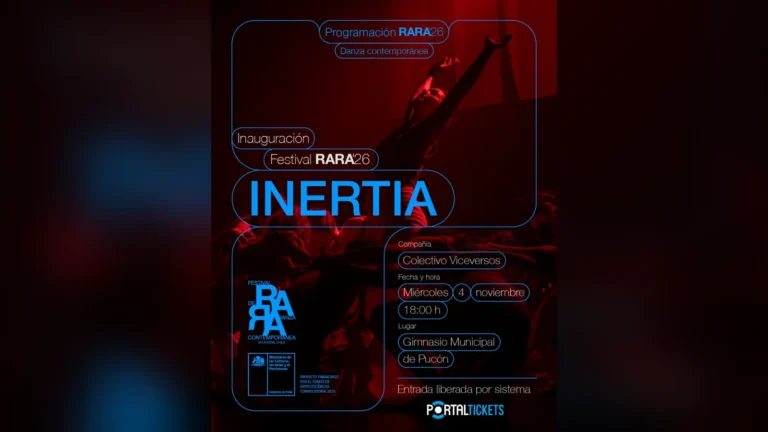 Festival Rara Pucón – Obra Inertia, Función Inaugural