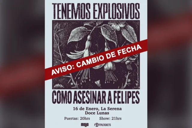 Tenemos Explosivos + Como Asesinar A Felipes en la Serena