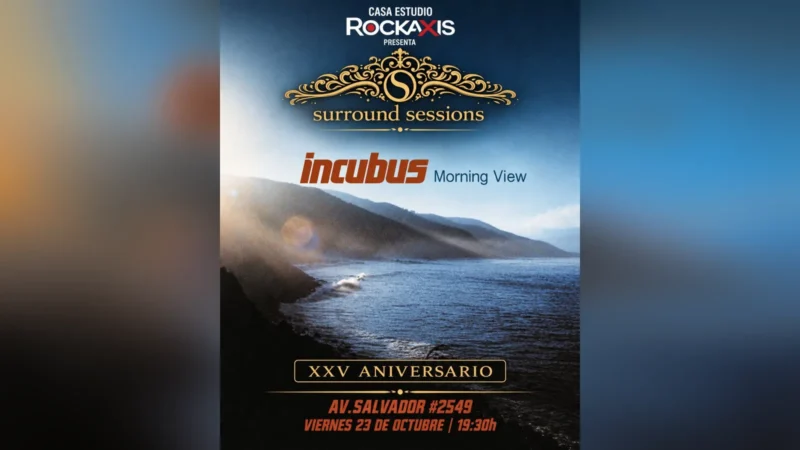 Surround Sessions: Incubus - Morning View 25 Años