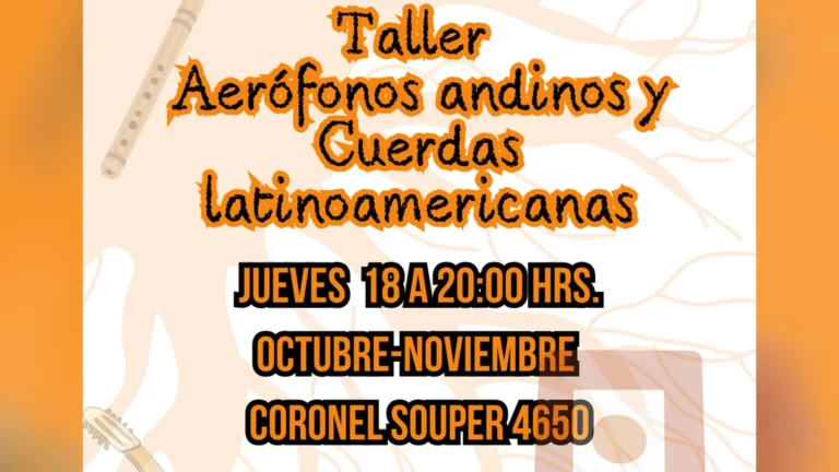 Taller de Aerófonos Andinos y Cuerdas Latinoamericanas