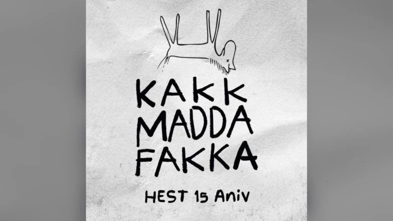 Kakkmaddafakka Hest 15 Aniversario