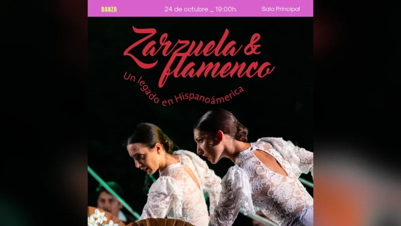 Zarzuela & Flamenco: Un legado en Hispanoamérica